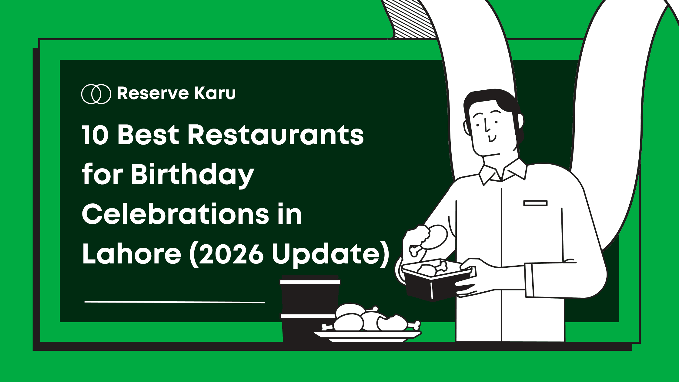 10 Best Restaurants for Birthday Celebrations in Lahore (2026 Updated)